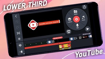 Cara membuat LOWER THIRD YOUTUBE di kinemaster | Kine master Tutorials