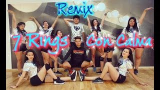 7 RINGS & CON CALMA -Ariana G- Daddy Yankee- Coreografia | Zumba | Dance Fitness Choreography