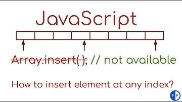 How to insert an element at any index into array in Javascript? | A trick
