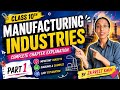 CBSE l Class 10th l CH-6 l manufacturing industries l Part 1 l easy explanation l Jaipreet kaur