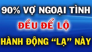 90% Vợ Ngoại Tình Nếu Có 3 Hành Động Này Trước Khi Ngủ