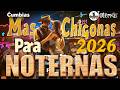 Las Norteñas Más Chingonas del 2026 🕺Norteñas para bailar 2026💃🏽 Norteñas Mix 🕺 Cumbias Norteñas 💃🏽