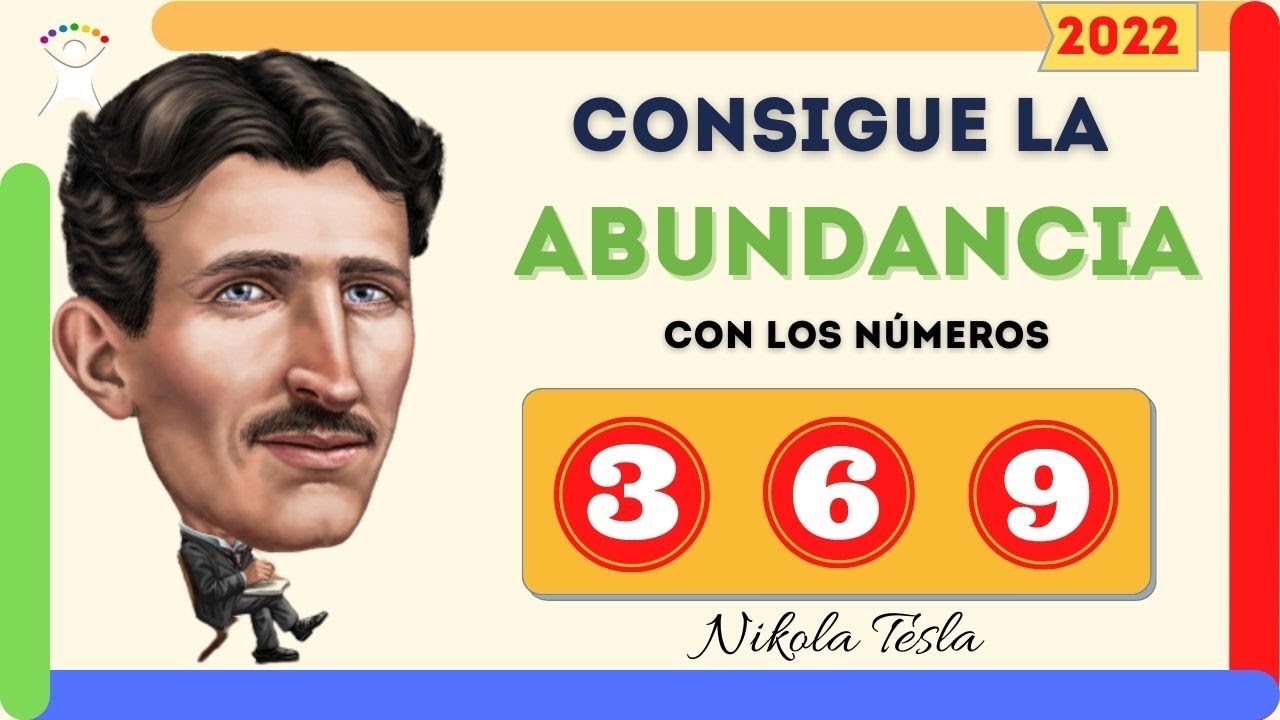 ¿Por qué Nikola Tesla dijo que los números 369 eran la clave del