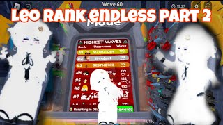 Leo Rank Endless để coi mình nhận boost gì từ nó Part 2|Toilet Tower Defense|