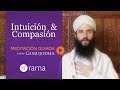Intuición y compasión - Meditación guiada