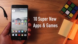10 BEST Android Apps &amp; Games of Feb 2018
