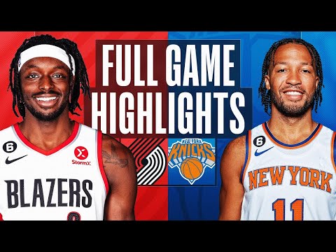 New York Knicks vs Portland Trail Blazers Full Game Highlights | Nov 25 | NBA Season 2022-23