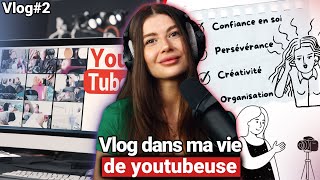 Mon évolution depuis YouTube - Weekly Vlog #2