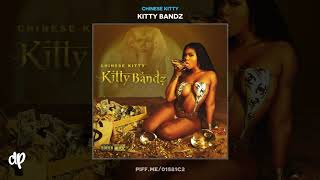 Chinese Kitty - Nasty Finesse [Kitty Bandz]