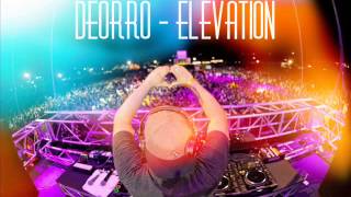 Deorro - Let Me Love You / Elevation by Deorro