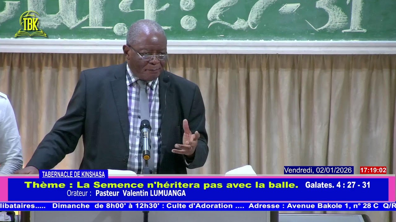 Thème : La Semence n'héritera pas avec la balle. Gal. 4 : 27 - 31 Orateur : Past Valentin LUMUANGA