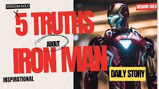 5 Inspirational Truths about Marvel Iron Man / Tony Stark #ironman #theavengers #marvel #tonystark