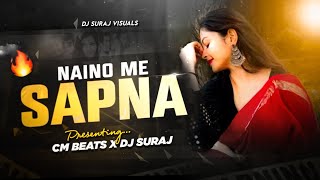 NAINO ME SAPNA (VFX CIRCUIT MIX) CM BEATZ  X DJ SURAJ 2025