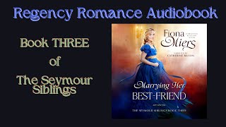 Marrying her BestFriend: Regency Romance #audiobook