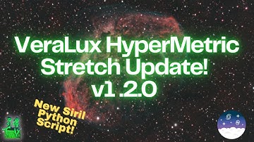 Important Update! VeraLux HyperMetric Stretch 1.2.0