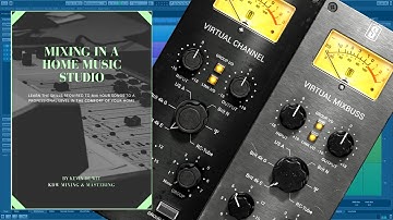 Mixing in a Home Music Studio - 28 Analog Emulation