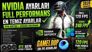 2026 NVIDIA Ayarları! MAX FPS  GameLoop, PUBG Mobile ve FPS Oyunları İçin En İyi Performans 🚀