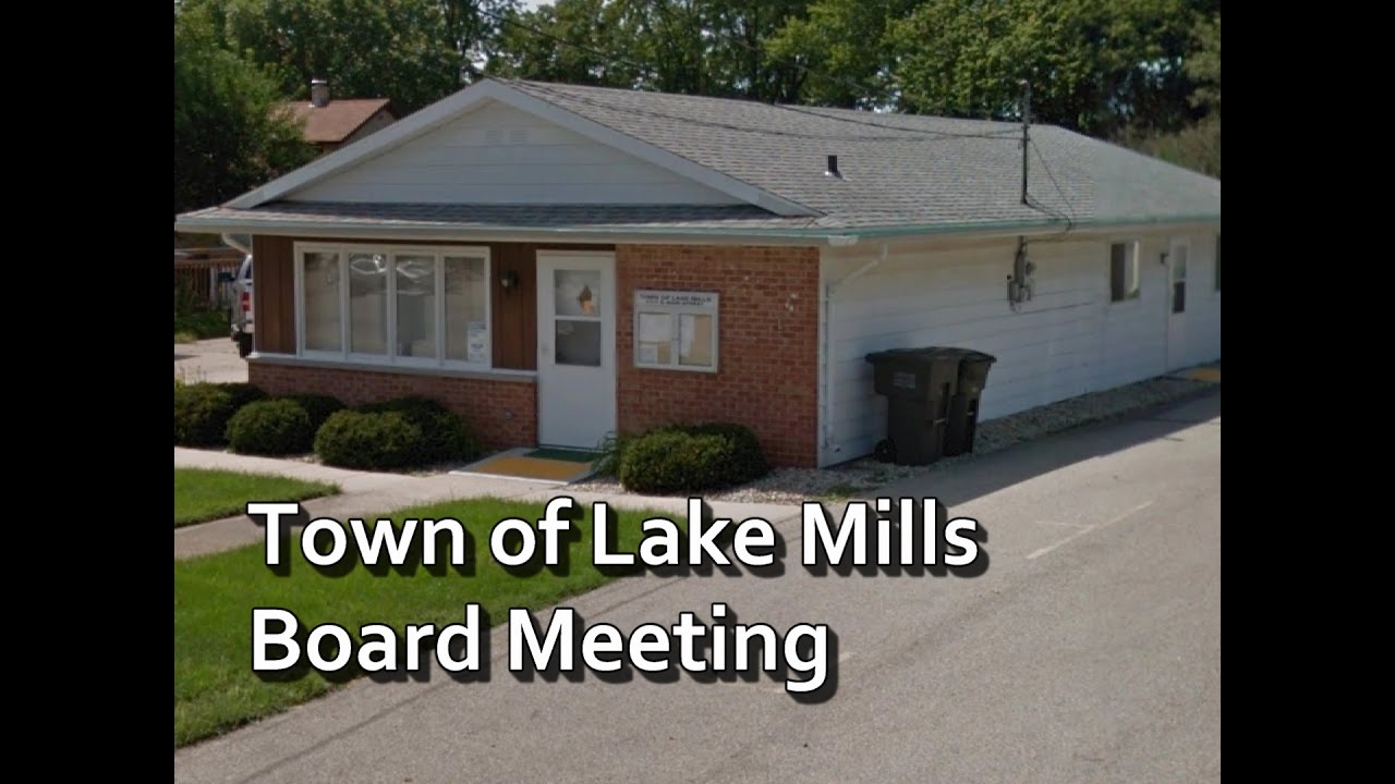 Town of Lake Mills Board Meeting October 18th, 2016 YouTube