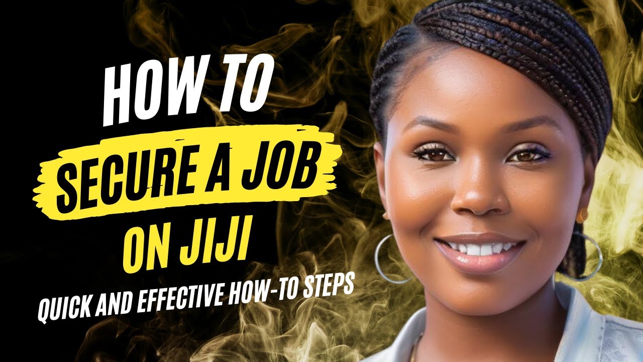How to Secure a Job on Jiji Quick and Effective HowTo Steps YouTube