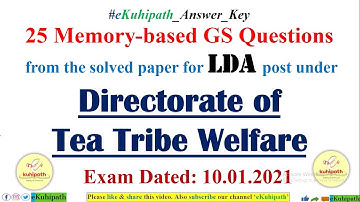 Memory Based GS Paper Solved | LDA under Tea Tribe Welfare Dept. | Assam GK | Exam Dated: 10-01-2021