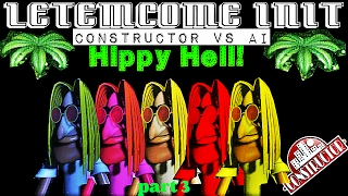 Hippy Hell! Constructor VS Computer (Pt3)