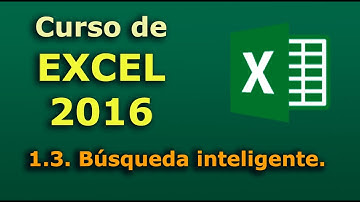 Curso de Excel 2016. 1.3. Búsqueda inteligente.