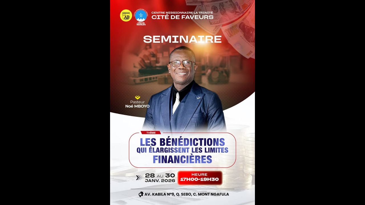 SEMINAIRE SUR LES BENEDICTIONS QUI ELARGISSENT LES LIMITES FINANCIERES (JOUR 4)