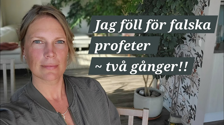 Jag erkänner ~ jag blev lurad av två falska profeter i början av min vandring