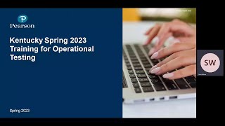 2023 February DAC Training: Kentucky Spring 2023 Training for Operational Testing