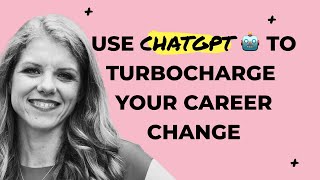 How to Use ChatGPT to Turbocharge Your Tech Career Change [LIVE WEBINAR]