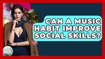 Can A Music Habit Improve Social Skills? - The Personal Growth Path