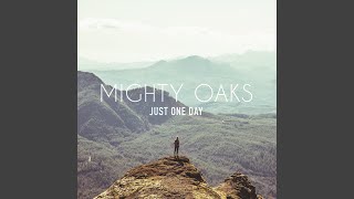 Video thumbnail of "Mighty Oaks - Picture"