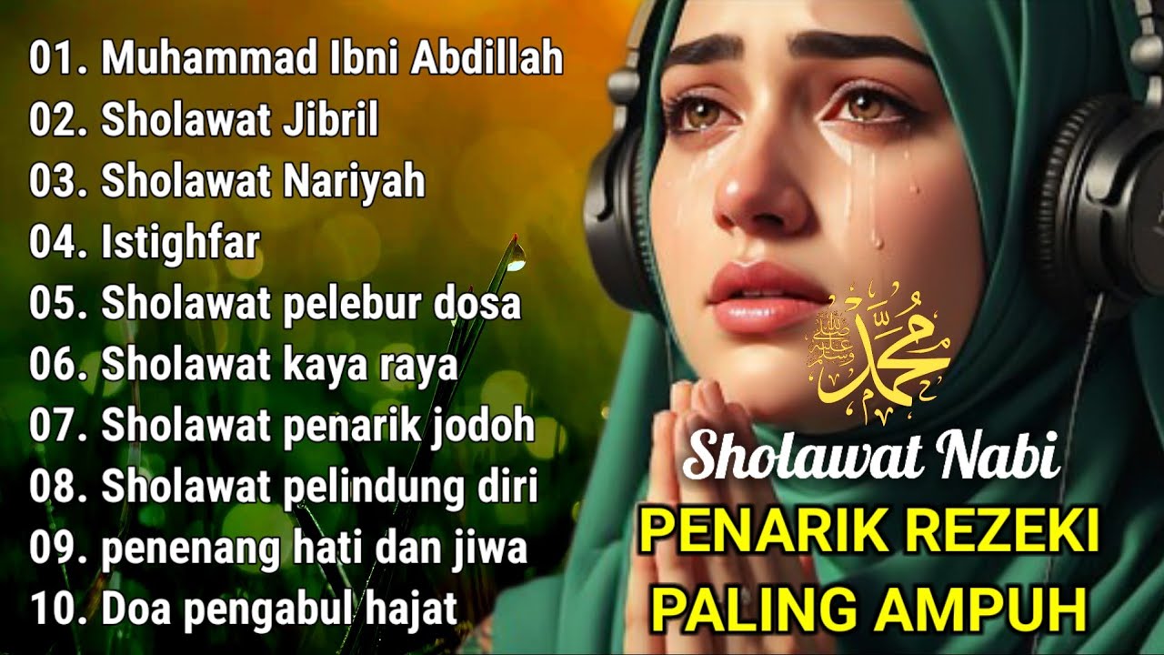 Sholawat Jibril Dahsyat 🌟 Penarik Rezeki Besar, Penentram Hati & Pembuka Segala Hajat