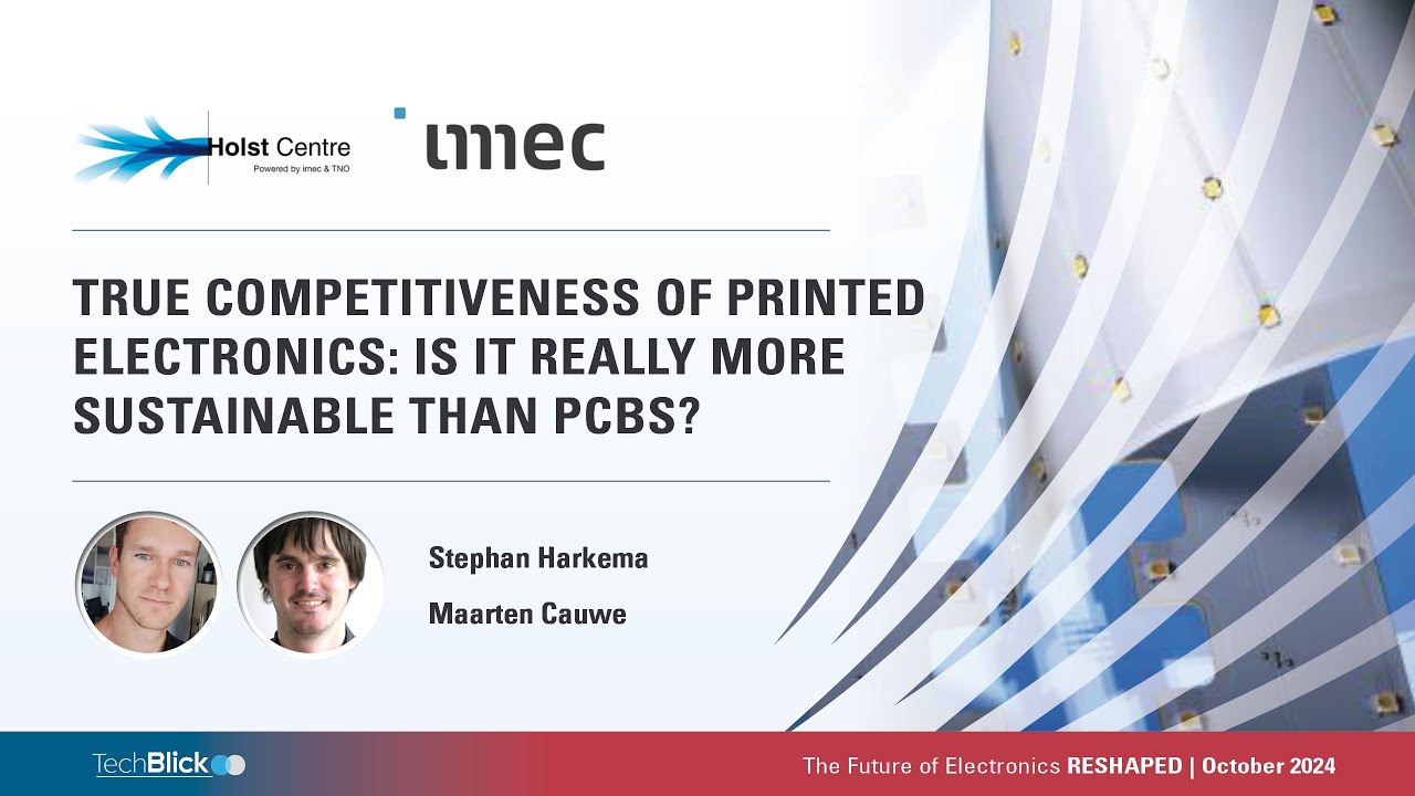 Holst Centre | imec | True competitiveness of printed electronics