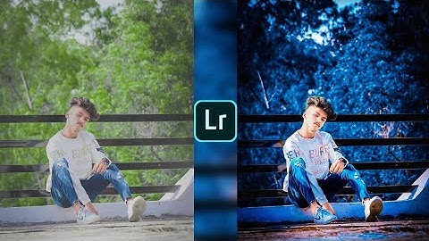Lightroom dark blue effect photo editing tutorial | lightroom background colour change preset