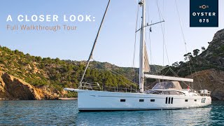 A Closer Look Oyster 675 Full Walkthrough Boat Tour Oyster Yachts