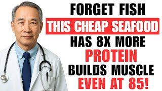 FORGET FISH! This Food BUILDS MUSCLE And KILLS SARCOPENIA | Senior Health Tips