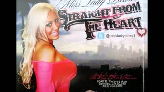 Miss Lady Pinks - Straight From The Heart