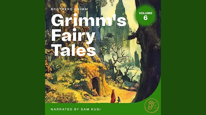 Chapter 62 - Grimm's Fairy Tales (Volume 6)