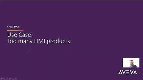 Use Case #2 that AVEVA Edge HMI and SCADA software solves: Too Many HMI Products