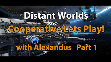 Distant Worlds: Shadows | Cooperative Lets Play! - Part 1