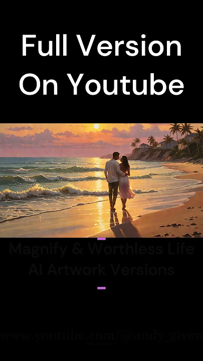 Andy Given - Magnify & Worthless Life  - Artwork Video Version