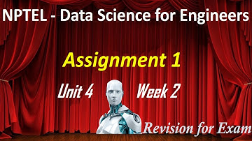 2022 NPTEL   Data Science for Engineers   Unit 4   Week 2 Assignment 1  2022