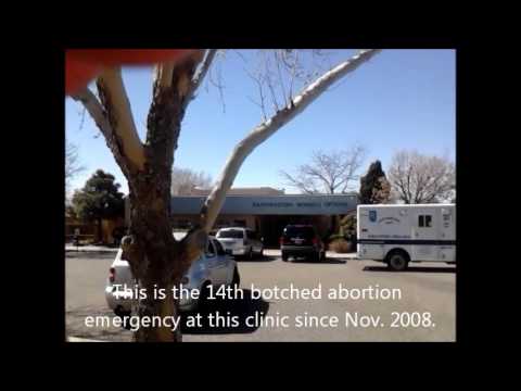 14th Botched Abortion at Late-term Abortion CLinic In Albuquerque-03012013