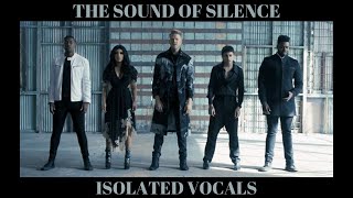 The Sound of Silence - Pentatonix (Isolated Vocals)