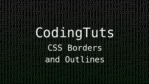 CSS Borders and Outlines