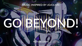 JoJolion - Go Beyond! Soft & Wet (Music inspired by JoJo's Bizarre Adventure) (Fan-Made)