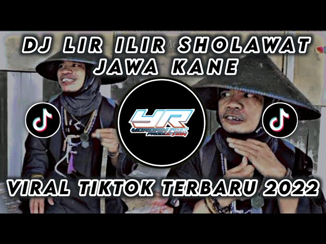 DJ LIR ILIR - SHOLAWAT JAWA | MENGKANE VIRAL TIKTOK FULL BASS TERBARU 2022 ( Yordan Remix Scr ) class=