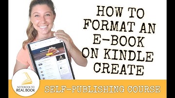 How to Format an E book on Kindle Create