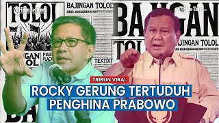 Rocky Gerung Dituduh Hina Presiden Usai Prabowo Ngaku Disebut Bajingan Tolol